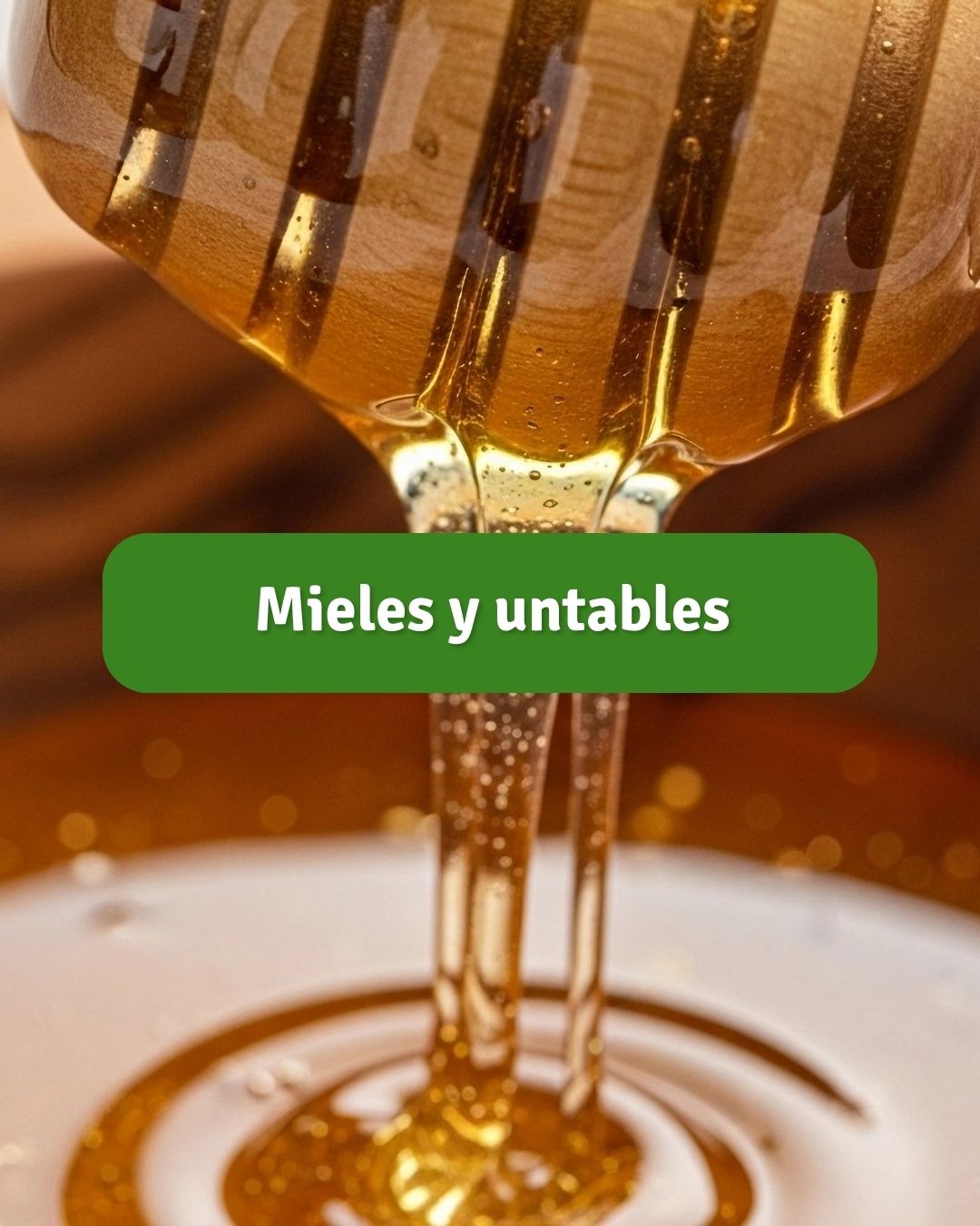 Mieles y untables